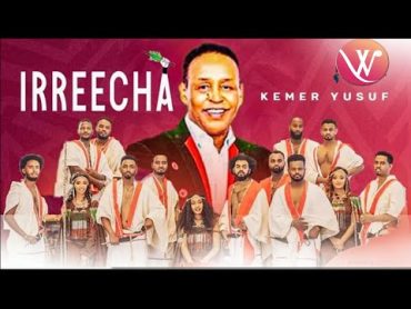 Qamar yuusuf  Irreecha new Ethiopia afaan oromo music 2024 official music