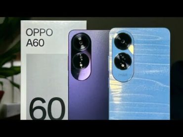 رسميا سعر و مواصفات هاتف oppo a60 4g في الجزائر 🇩🇿!! فهل يستحق الشراء أم لا ؟