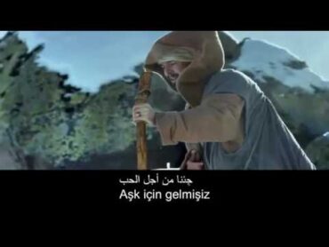 (Aşk için gelmisiz )مترجمة  ( جئنا من اجل الحب)