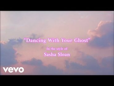 Sasha Alex Sloan  Dancing With Your Ghost instrumental (Karaoke Version)