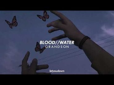 Grandson, blood//water (slowed+ reverb)