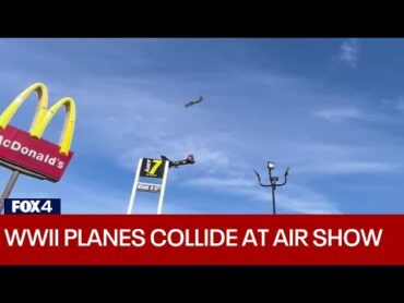 Planes collide midair at Dallas air show