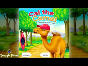 📚 کتاب کودکان با صدای بلند خوانده شده  Cal The Camel And His Kayaking Adventure 🐪