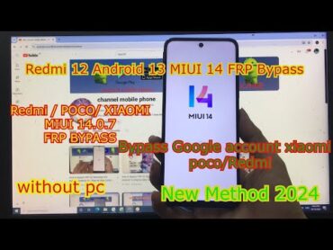 How to Bypass FRP on Redmi 12  Android 13  MIUI 14 StepbyStep Guide  new method 2024