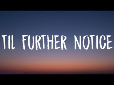 Travis Scott  TIL FURTHER NOTICE (Lyrics) Ft. James Blake, 21 Savage