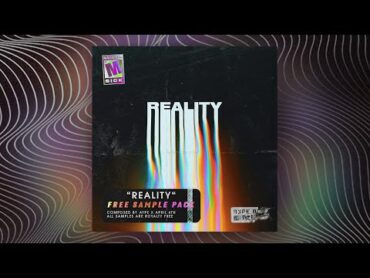 [FREE] SAMPLE PACK / LOOP KIT "REALITY" ( Cubeatz, Travis Scott, Gunna inspired )