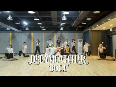 Dreamcatcher(드림캐쳐) &39;BOCA&39; Dance Video (연습실 ver.)