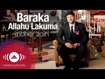 Maher Zain  Baraka Allahu Lakuma  Official Lyric Video  ماهر زين  بارك الله لكما