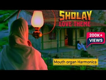 Sholay love theme  instrumental  mouth organ harmonica  1975