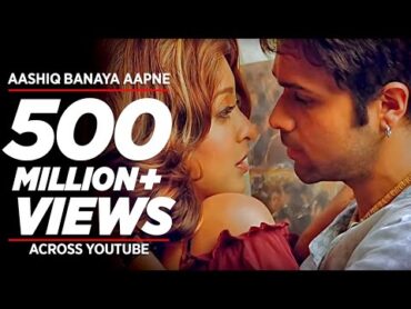 Aashiq Banaya Aapne Title (Full Song)  Himesh Reshammiya,Shreya Ghoshal  Emraan Hashmi,Tanushree D