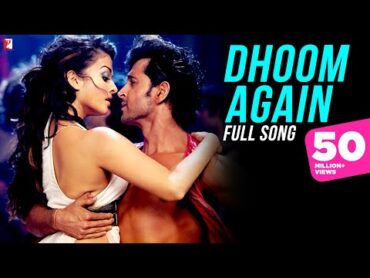 Dhoom Again  Full Song  Dhoom:2  Hrithik Roshan, Aishwarya Rai, Pritam, Vishal Dadlani, Dominique