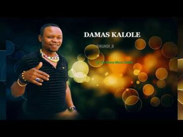 Damas Kalole Kikundi B Official Audio