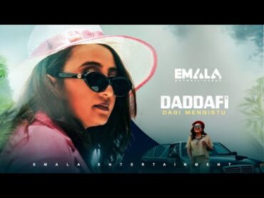 Dagi Mengistu  Daddafi (Official Music Video)