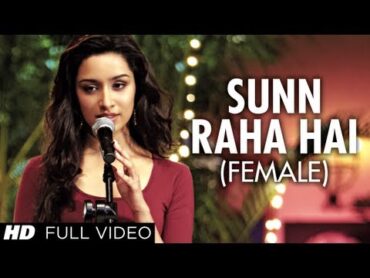 "Sun Raha Hai Na Tu Female Version" By Shreya Ghoshal Aashiqui 2 Full Video Song