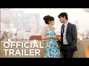 500 DAYS OF SUMMER  Official Trailer  FOX Searchlight