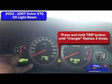 2002  2007 Volvo V70 Oil Light Reset / Service Light Reset