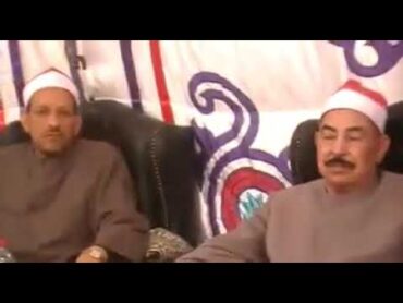 أجمل مقاطع الشيخ محمود صابر من سورة القصص بحضور الشيخ محمد محمود الطبلاوي روعه