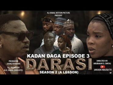 KADAN DAGA DARASI EPISODE 3 SEASON 2