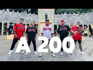 A 200 by Rasel, Henry Mendez, Big Lois  Zumba  TML Crew Alan Olamit