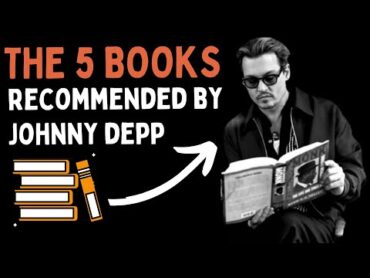 The 5 Books recommended by Johnny Depp 📚