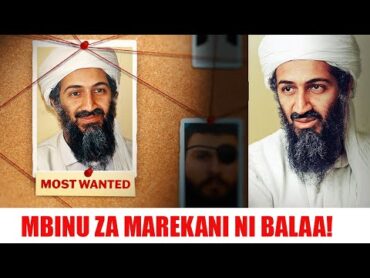 Mwanzo  Mwisho Operation ya Marekani Kumsaka OSAMA BIN LADEN (Part 1)