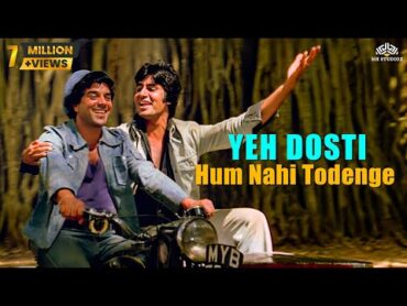 Yeh Dosti Hum Nahi Todenge  Friends Forever  Sholay  Amitabh Bachchan  Dharmendra