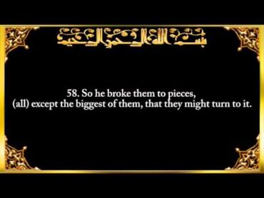 ISLAMIC VIDEOS : 021  Surat Al Anbya The Prophets   By Saad Al Ghamdi