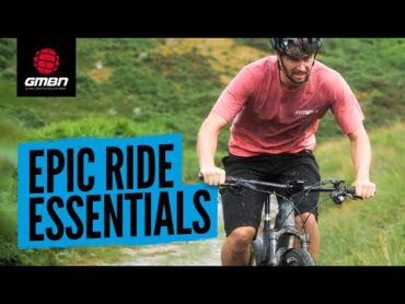 8 Epic Ride Essentials  What To Take On A Long Mountain Bike Ride