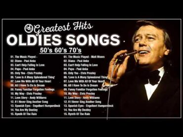 Best Of Legendary Old Songs 50s 60s & 70s 🎸 Matt Monro, Paul Anka, Elvis Presley, Engelbert & Tom