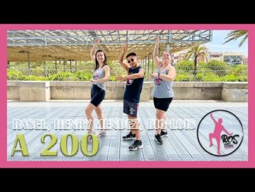 A 200  Rasel, Henry Mendez, Big Lois 💨  Ros Dance Fitness  Zumba  Baile  Coreo  Mambo Flamenco