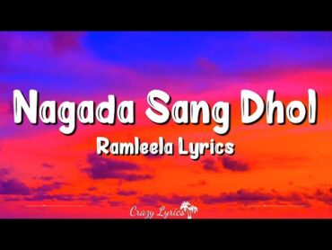 Nagada Sang Dhol (Lyrics) Ramleela  Shreya Ghoshal, Osman Mir, Ranveer Singh, Deepika Padukone