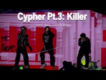 [4K] 221015 Cypher Pt.3: Killer  ENG SUBS  *ੈ✩ 🕛‧₊˚･*˚⁺ Yet To Come in BUSAN 방탄소년단 직캠 BTS FANCAM