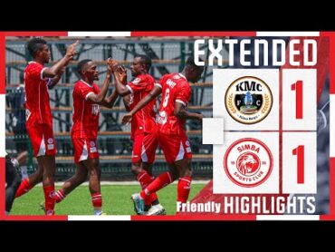 🅴🆇🆃🅴🅽🅳🅴🅳 🅷🅸🅶🅷🅻🅸🅶🅷🆃🆂  MECHI YA KIRAFIKI  SIMBA SC {1} VS KMC FC  {1}