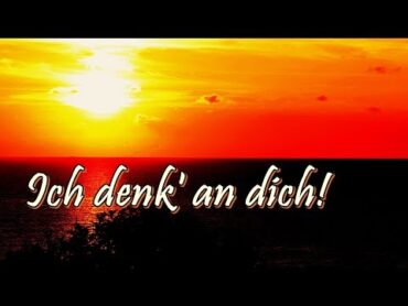 Kleiner Abendgruß, Ich denke an dich, Gedicht von Thomas Koppe