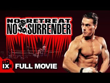 No Retreat, No Surrender  MARTIAL ARTS MOVIE  JeanClaude Van Damme  Kurt McKinney  J.W. Fails