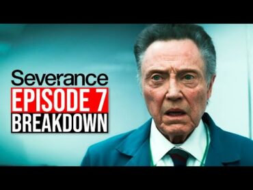 Severance Season 1 Episode 7 Breakdown  Recap & Review + Theories