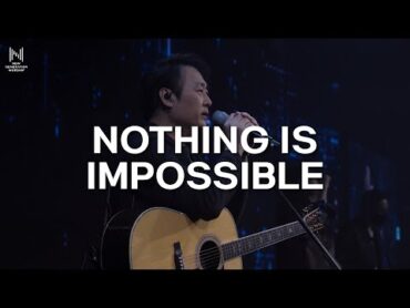 NOTHING IS IMPOSSIBLE(불가능 가능케 돼)   I 뉴제너레이션워십  NEWGEN WORSHIP  천관웅 I 20220423 예배 I 한 곡 영상