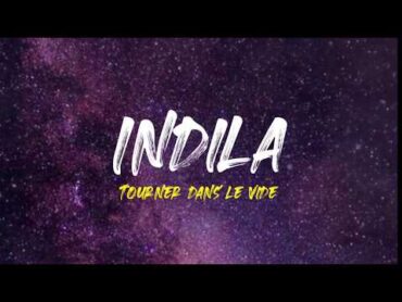 Indila  Tourner dans le vide (French + English Lyrics)