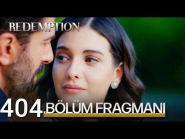 Esaret 404.Bölüm Fragmanı  Redemption Episode 404 Promo