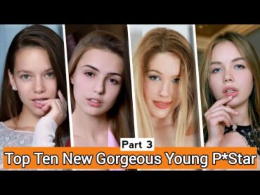 Top young Adult Teens in 2024  Top 10 Most Beautiful Pornstars In The World  Part 3