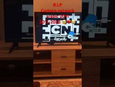 R.I.P Cartoon network arabic 2011 20112023 🥹💔 shorts