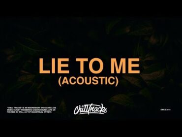 5 Seconds Of Summer  Lie To Me (Acoustic) [Lyrics]