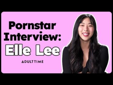 Elle Lee Needs ASMR When She Pets Her Kitty!  Pornstar Interview  Adult Time