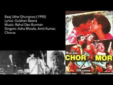 "Baaj Uthe Ghungroo": Rahul Dev Burman for "Chor Pe Mor" (1990)