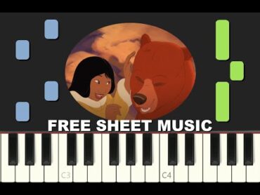 FEELS LIKE HOME from Brother Bear 2, Disney, Piano Tutorial with free Sheet Music (pdf)