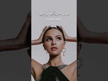 Selena Gomez   People You Know / Arabic Sub  أغنية سيلينا غوميز مترجمة للعربية AKV SHORTS