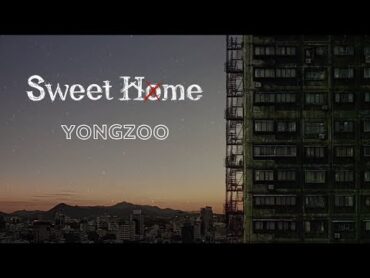 [1시간 반복 재생] 용주 (YONGZOO)  Sweet Home  스위트홈  Sweet Home OST Piano Ver.  1 hour loop