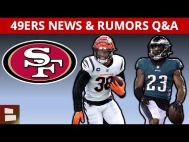 49ers Rumors: Sign Jessie Bates Or CJ GardnerJohnson In NFL Free Agency? Draft Cameron Latu? Q&A