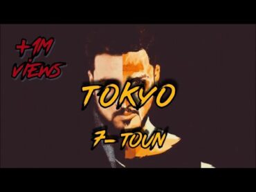 7TOUN  TOKYO ( Official Music Video )