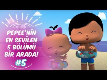 Pepee&39;nin En Sevilen 5 Bölümü Bir Arada! 5  Düşyeri